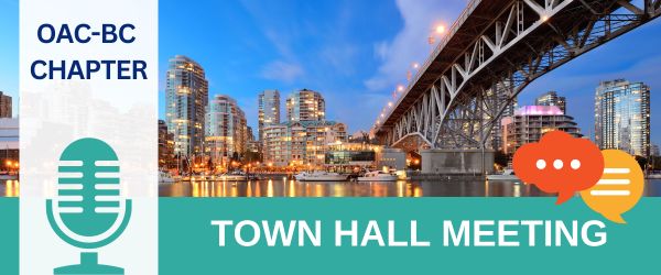 OAC-BC Chapter - Town Hall Meeting